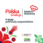 Grafika wizerunkowa konkursu kulinarnego Polska smakuje z komunikatem: II etap półfinały wojewódzkie